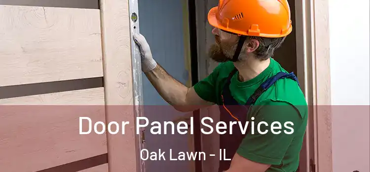 Door Panel Services Oak Lawn - IL
