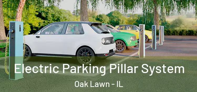  Electric Parking Pillar System Oak Lawn - IL