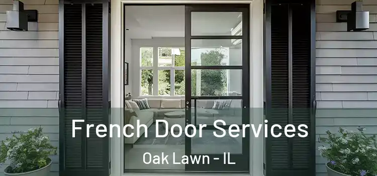  French Door Services Oak Lawn - IL